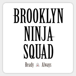 Brooklyn Ninja Squad Sticker